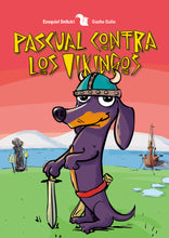 Load image into Gallery viewer, Pascual contra los vikingos