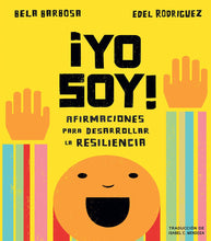 Load image into Gallery viewer, ¡Yo soy!: Afirmaciones para desarrollar la resiliencia