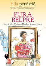 Load image into Gallery viewer, Ella persistió: Pura Belpré
