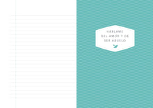 Load image into Gallery viewer, Abuelo, ¿me cuentas tu historia?