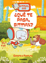 Load image into Gallery viewer, Bitmax & Co. 16: ¿Qué te pasa Bitmax?
