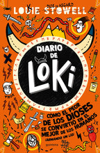 Load image into Gallery viewer, Diario de Loki 1: Cómo el peor de los dioses se convirtió en el mejor de los humanos