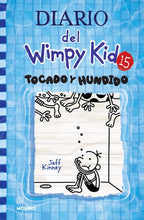 Load image into Gallery viewer, Diario del Wimpy Kid #15: Tocado y hundido