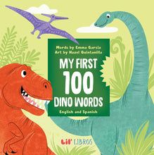 Load image into Gallery viewer, My First 100 Dino Words in English and Spanish