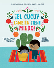 Load image into Gallery viewer, ¡El Cucuy también tiene miedo! (Ejemplares Firmados por la Autora / Author Signed Copies)