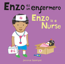 Load image into Gallery viewer, Enzo es un enfermero / Enzo Is a Nurse