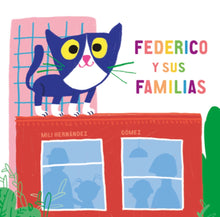 Load image into Gallery viewer, Federico y sus familias
