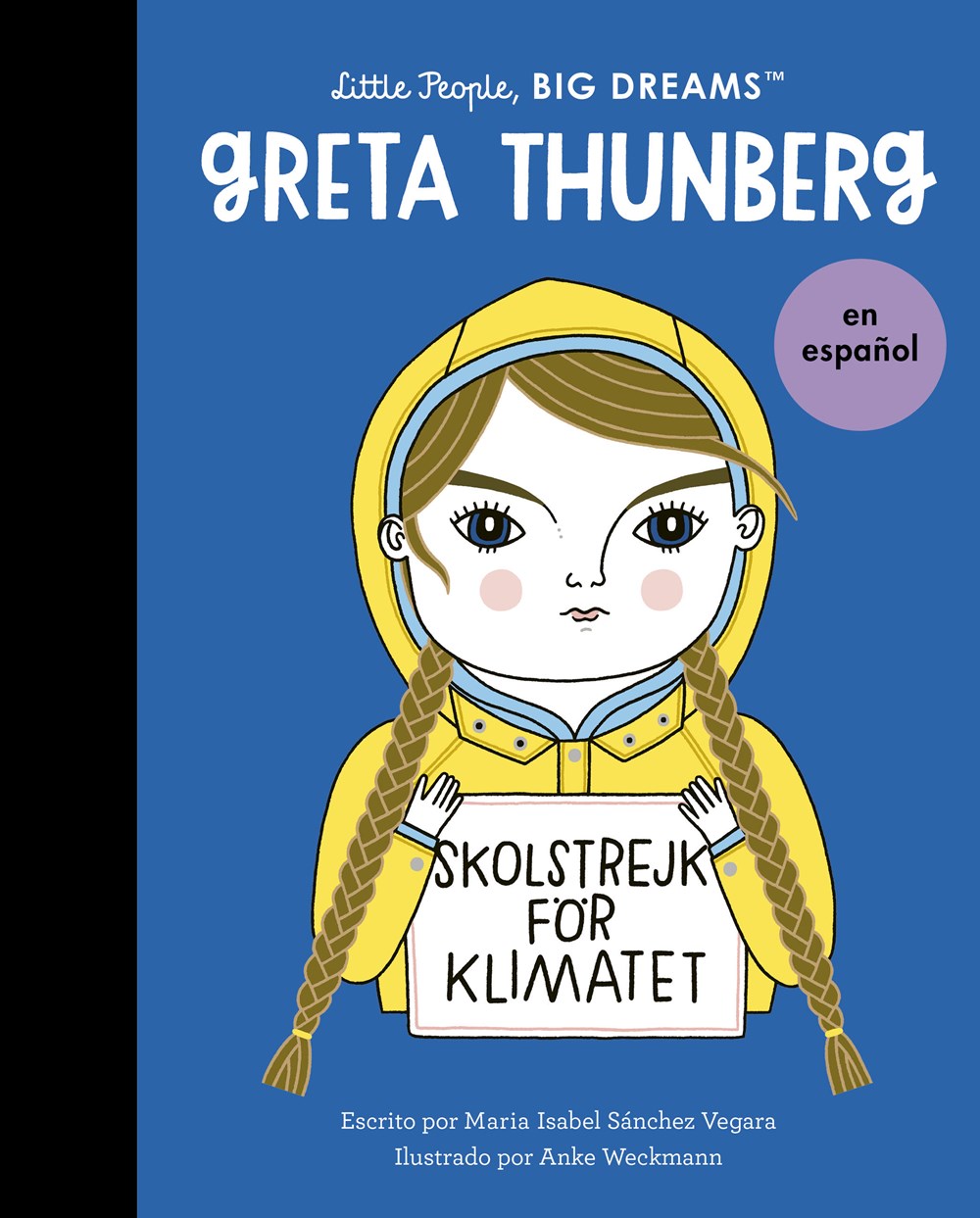 Little People, Big Dreams en Español: Greta Thunberg (Pasta Blanda / Paperback)