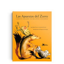 Load image into Gallery viewer, Las apuestas del zorro: Cuento basado en relatos chilenos