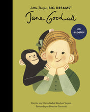 Load image into Gallery viewer, Little People, Big Dreams en español: Jane Goodall (Pasta Blanda / Paperback)
