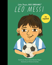 Load image into Gallery viewer, Little People, Big Dreams en español: Leo Messi (Pasta Blanda / Paperback)