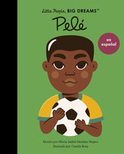Load image into Gallery viewer, Little People, Big Dreams en español: Pelé (Pasta Blanda / Paperback)