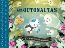Load image into Gallery viewer, Los Octonautas y el gran arrecife fantasma