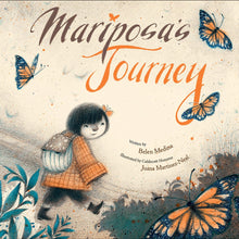 Load image into Gallery viewer, Mariposa's Journey