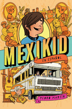 Load image into Gallery viewer, Mexikid (Spanish Edition)