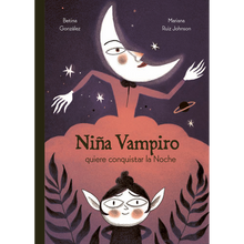 Load image into Gallery viewer, Niña Vampiro quiere conquistar la noche