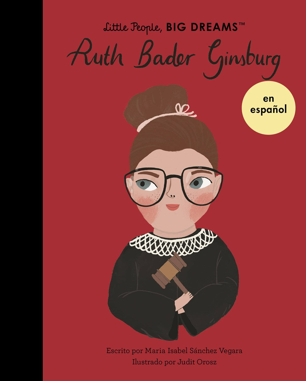 Little People, Big Dreams en Español: Ruth Bader Ginsburg (Pasta Blanda / Paperback)