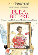 Load image into Gallery viewer, She Persisted: Pura Belpré