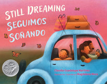 Load image into Gallery viewer, Still Dreaming / Seguimos soñando (Ejemplares Firmados por la Autora / Author Signed Copies)
