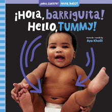 Load image into Gallery viewer, ¡Hola, barriguita! / Hello, Tummy!