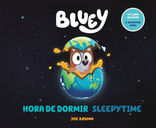 Load image into Gallery viewer, Bluey: Sleepytime/Hora de dormir (Bilingual English-Spanish Edition)