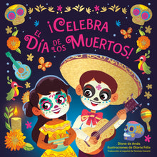 Load image into Gallery viewer, ¡Celebra el Día de los Muertos!