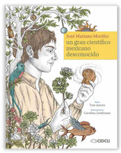 Load image into Gallery viewer, José Mariano Mociño: Un gran científico mexicano desconocido