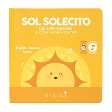 Load image into Gallery viewer, Sol solecito / Sun, Little Sunshine & Other Nursery Rhymes