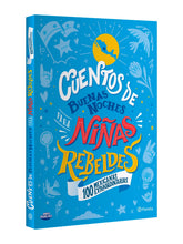 Load image into Gallery viewer, Cuentos de buenas noches para niñas rebeldes: 100 mexicanas extraordinarias