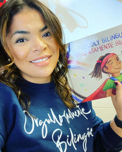 Load image into Gallery viewer, Proudly Bilingual / Orgullosamente bilingüe (Ejemplares Firmados por la Autora / Author Signed Copies)