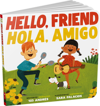 Load image into Gallery viewer, Hello, Friend / Hola, amigo (Ejemplares Firmados / Signed Copies)