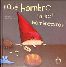 Load image into Gallery viewer, ¡Qué hambre la del hombrecito!