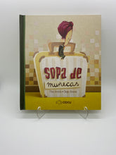 Load image into Gallery viewer, Sopa de muñecas