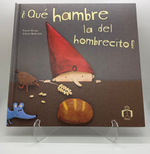 Load image into Gallery viewer, ¡Qué hambre la del hombrecito!