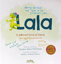 Load image into Gallery viewer, Lala - A Different Kind of Lizard: Una lagartija diferente (Paperback / Pasta Blanda)