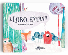Load image into Gallery viewer, ¿Lobo, estás?