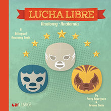 Load image into Gallery viewer, Lucha Libre: Anatomy / Anatomía