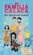 Load image into Gallery viewer, Mi familia calaca / My Skeleton Family