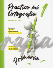 Load image into Gallery viewer, Practico mi ortografía: 1 y 2 de primaria