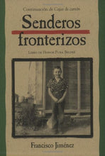 Load image into Gallery viewer, Senderos fronterizos