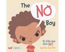 Load image into Gallery viewer, The No Boy / El niño que dice no