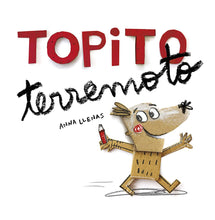 Load image into Gallery viewer, Topito terremoto / Little Mole Quake (Spanish Edition)