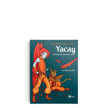 Load image into Gallery viewer, Yacay, en las tierras del buen viento (Libro 1 / Book 1)