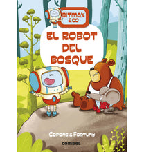 Load image into Gallery viewer, Bitmax & Co. 1: El robot del bosque