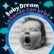 Load image into Gallery viewer, Baby Dream / Soñando con bebé