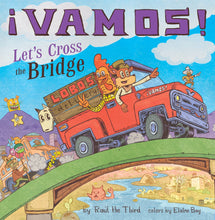 Load image into Gallery viewer, ¡Vamos! Let's Cross the Bridge Little Lobo