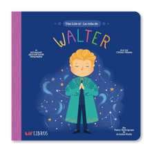 Load image into Gallery viewer, The Life of / La vida de Walter