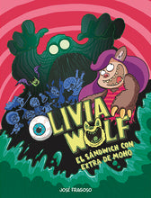 Load image into Gallery viewer, OLIVIA WOLF 1. EL SÁNDWICH CON EXTRA DE MOHO
