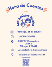 Load image into Gallery viewer, 💀 (10/26/25 @ 2:00PM) Los Amigos Books Spanish Story Time with Mrs. Ivonne 💀
