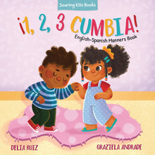 Load image into Gallery viewer, ¡1, 2, 3 Cumbia!: English-Spanish Manners Book
